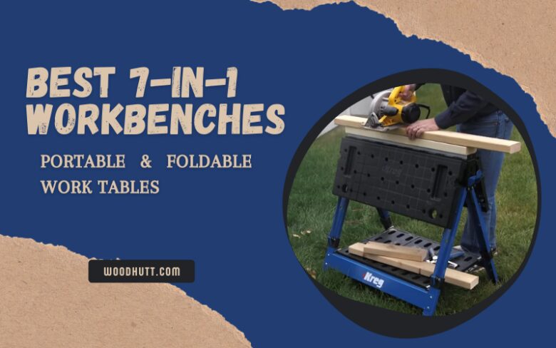 Best 7-in-1 Workbenches
